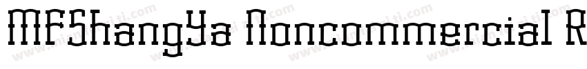 MFShangYa Noncommercial Regula字体转换